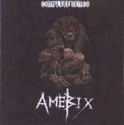 Amebix : The Complete Demo (1978 - 1986)